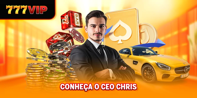 Saiba mais sobre o CEO Chris